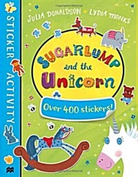 Sugarlump and the Unicorn Sticker Book (Paperback, Main Market Ed.)