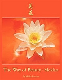 The Way of Beauty-Meidao (Paperback)