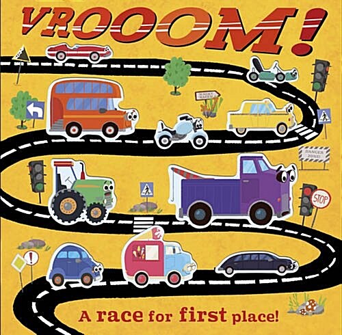 Vrooom! : A Race for First Place! (Novelty Book)