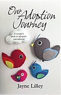 Our Adoption Journey (Paperback)