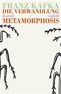 Die Verwandlung/Metamorphosis : Bilingual Parallel Text in Deutsch/English (Paperback)