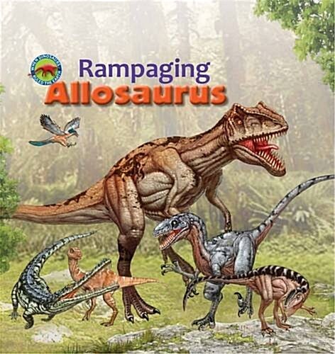 RAMPAGING ALLOSAURUS (Paperback)