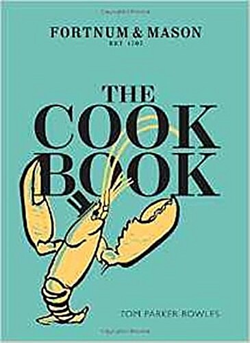 The Cook Book : Fortnum & Mason (Hardcover)
