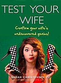 Test Your Wife (Paperback)