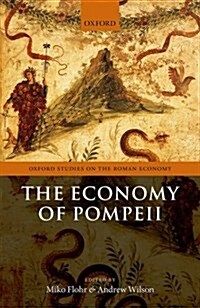 The Economy of Pompeii (Hardcover)