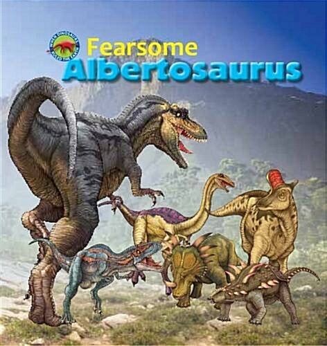 FEARSOME ALBERTOSAURUS (Paperback)