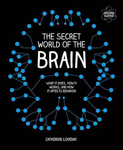 The Secret World of the Brain (Hardcover)