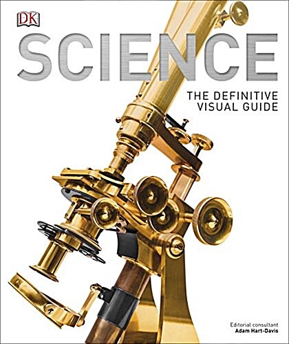 Science : The Definitive Visual History (Hardcover, 2 ed)