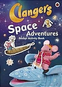 Clangers: Space Adventures Sticker Activity Book (Paperback)