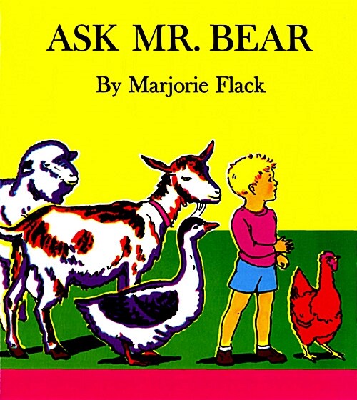 Harcourt School Publishers Collections: LVL Lib: Ask Mr. Bear Gr1 (Paperback)