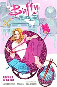 Buffy: The High School Years: Freaks & Geeks (Prebound, Bound for Schoo)