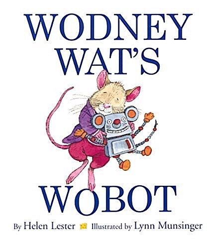 Wodney Wats Wobot (Prebound, Bound for Schoo)