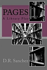 Pages: A Library Play (Paperback)
