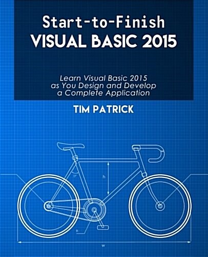 Start-To-Finish Visual Basic 2015 (Paperback)