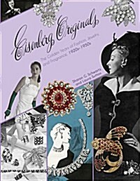Eisenberg Originals: The Golden Years of Fashion, Jewelry, and Fragrance, 1920s-1950s (Hardcover)
