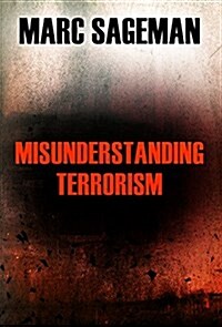 Misunderstanding Terrorism (Hardcover)