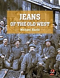 Jeans of the Old West, 2nd Edition (Hardcover, 2)