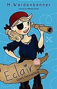 Eclair Goes Geocaching (Paperback)