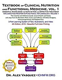 Textbook of Clinical Nutrition and Functional Medicine, Vol. 1: Essential Knowledge for Safe Action and Effective Treatment (Paperback)