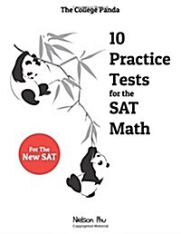 [중고] The College Panda‘s 10 Practice Tests for the SAT Math (Paperback)