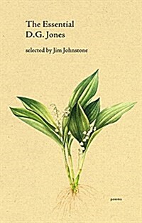 The Essential D. G. Jones (Paperback)