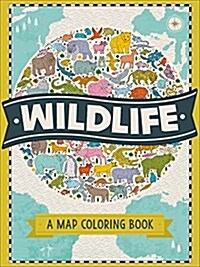 Wildlife: A Map Coloring Book (Paperback)