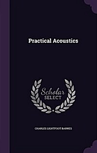 Practical Acoustics (Hardcover)