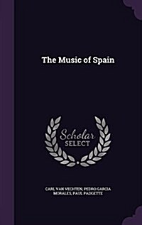 The Music of Spain (Hardcover)