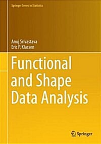 Functional and Shape Data Analysis (Hardcover, 2016)
