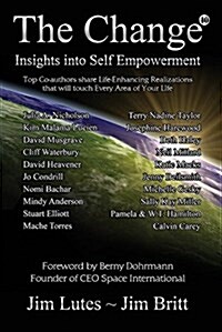 The Change10: Insights Into Self-Empowerment (Paperback)