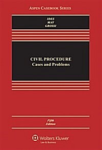 Civil Procedure: Cases and Problems (Hardcover)