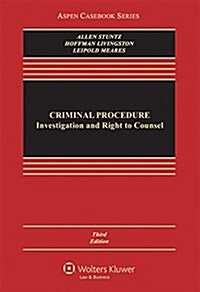 Criminal Procedure: Investigation and Right to Counsel (Paperback, 3)