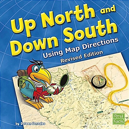 Up North and Down South: Using Map Directions (Paperback)