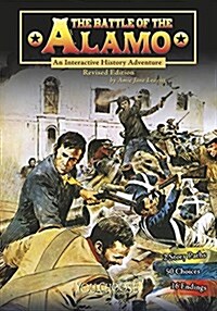 The Battle of the Alamo: An Interactive History Adventure (Paperback)