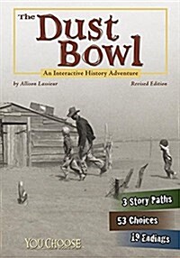 The Dust Bowl: An Interactive History Adventure (Paperback)