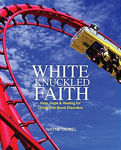 White Knuckled Faith (Paperback)