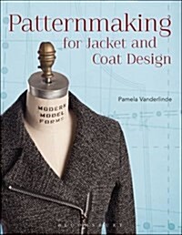 Patternmaking for Jacket and Coat Design (Paperback)