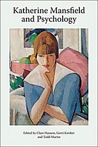 Katherine Mansfield and Psychology (Hardcover)