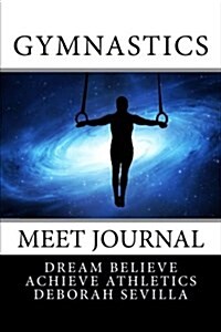 Gymnastics Meet Journal: Boys Edition (Blue Space Cover) (Paperback)