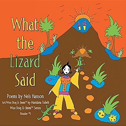 What the Lizard Said (Paperback)