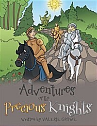 Adventures of the Precious Knights (Paperback)