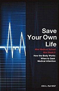 Save Your Own Life: Volume 1 (Paperback)