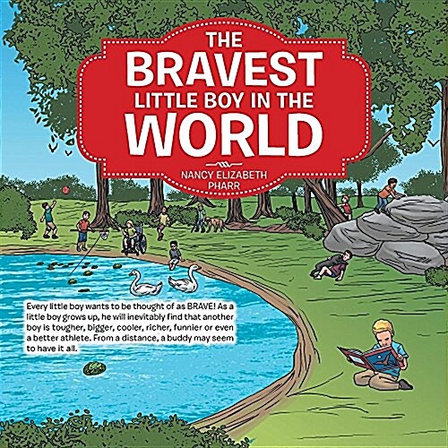 The Bravest Little Boy in the World (Paperback)