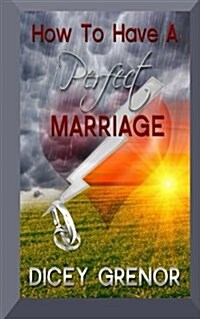 How to Have a Perfect Marriage (Paperback)