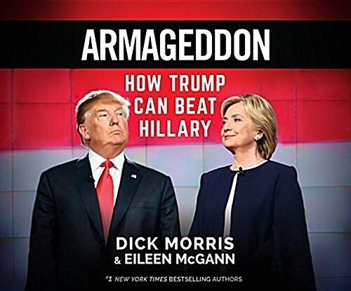 Armageddon: How Trump Can Beat Hillary (Audio CD)