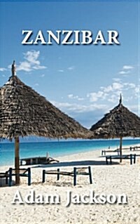 Zanzibar: Travel Guide (Paperback)