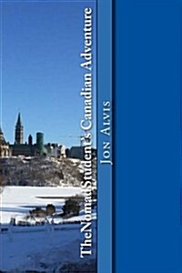 Thenomadstudents Canadian Adventure (Paperback)