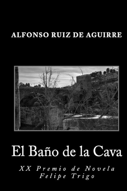 El Bano de La Cava (Paperback)