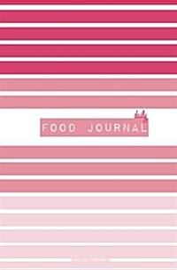 Daily Food Journal (Paperback)