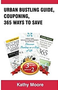 Urban Busking Guide, Couponing, 365 Ways to Save (Paperback)